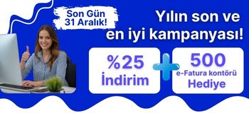 Yılın son ve en iyi kampanyası: %25 İndirim + 500 eFatura Kontörü Hediye